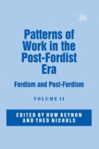 Könyv Patterns of Work in the Post-Fordist Era - Fordism and Post-Fordism 