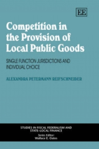 Carte Competition in the Provision of Local Public Goods Alexandra Petermann Reifschneider
