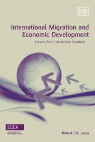 Книга International Migration and Economic Development Robert E. B. Lucas