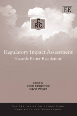 Kniha Regulatory Impact Assessment - Towards Better Regulation? 