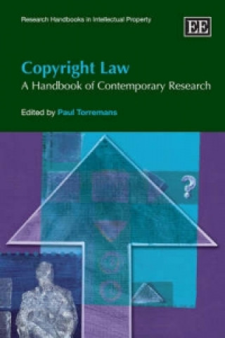 Kniha Copyright Law - A Handbook of Contemporary Research 