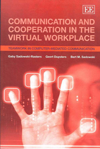 Carte Communication and Cooperation in the Virtual Workplace G. Sadowski-Rasters