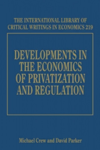 Knjiga Developments in the Economics of Privatization and Regulation 