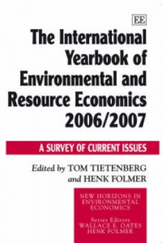 Kniha International Yearbook of Environmental and Resource Economics 2006/2007 