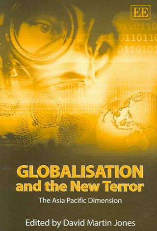 Книга Globalisation and the New Terror - The Asia Pacific Dimension 