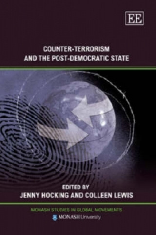 Knjiga Counter-Terrorism and the Post-Democratic State 