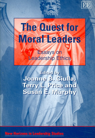 Könyv Quest for Moral Leaders Joanne B. Ciulla
