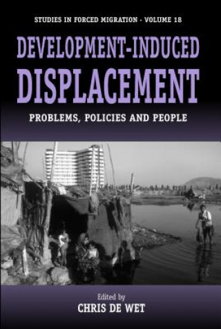 Kniha Development-induced Displacement Chris De Wet