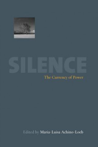 Book Silence Maria-Luisa Achino-Loeb