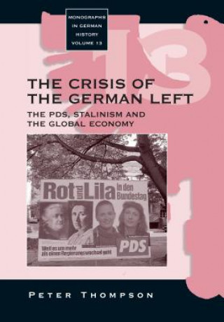 Knjiga Crisis of the German Left Dr. Peter Thompson