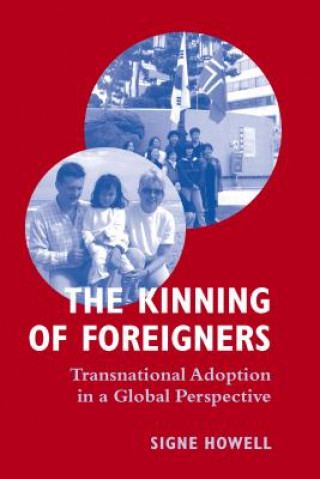 Kniha Kinning of Foreigners Signe Howell