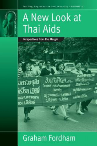 Kniha New Look At Thai Aids Graham Fordham