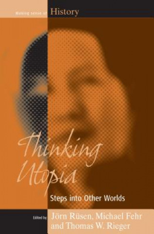 Libro Thinking Utopia Rusen Jorn