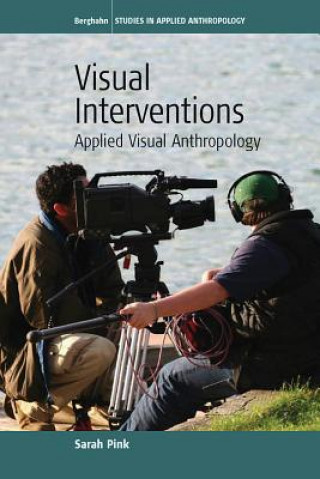 Könyv Visual Interventions Sarah Pink