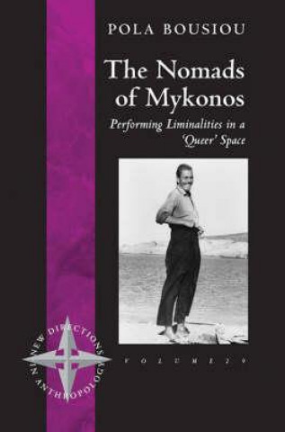 Knjiga Nomads of Mykonos Pola Bousiou