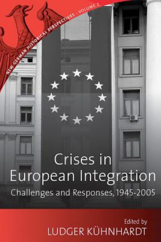 Kniha Crises in European Integration Ludger Kuhnhardt