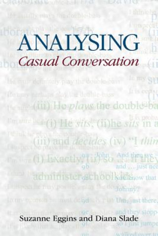 Kniha Analysing Casual Conversation Suzanne Eggins