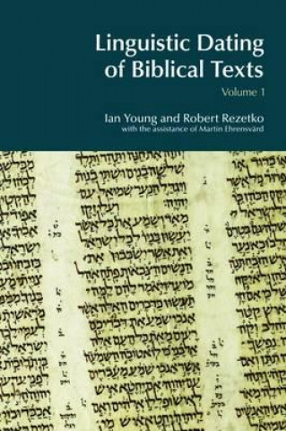 Kniha Linguistic Dating of Biblical Texts Ian Young