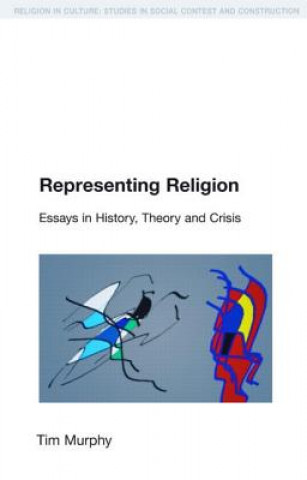 Könyv Representing Religion Tim Murphy