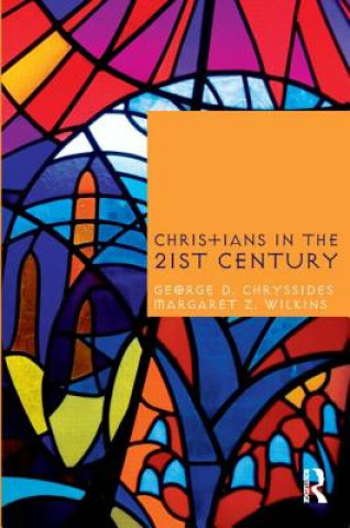 Carte Christians in the Twenty-First Century George D. Chryssides