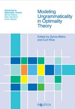 Carte Modeling Ungrammaticality in Optimality Theory Sylvia Blaho