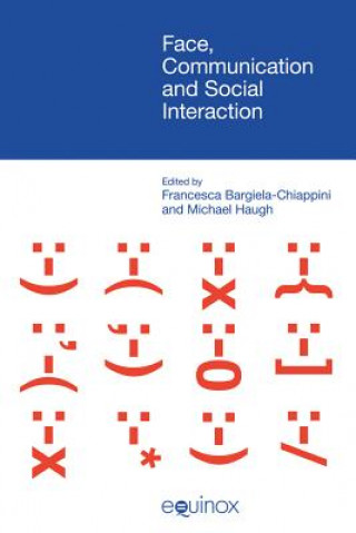 Книга Face, Communication and Social Interaction 