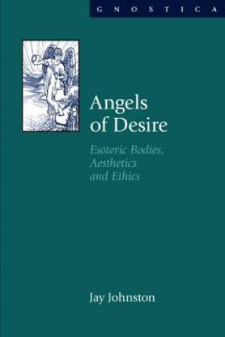 Könyv Angels of Desire Jay Johnston