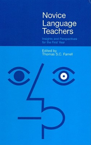 Kniha Novice Language Teachers Thomas Sc Farrell