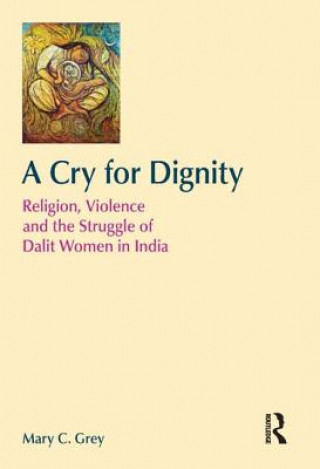Book Cry for Dignity Mary Grey