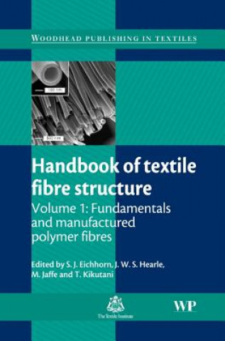 Könyv Handbook of Textile Fibre Structure Stephen Eichhorn