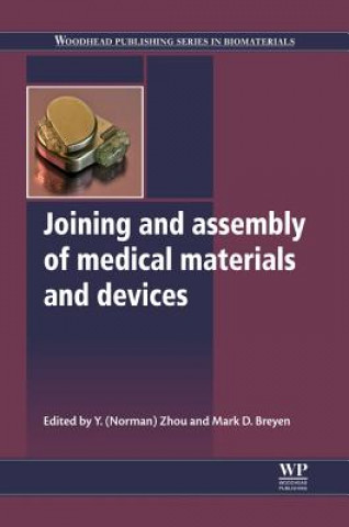 Książka Joining and Assembly of Medical Materials and Devices Y. N. Zhou