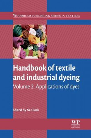 Carte Handbook of Textile and Industrial Dyeing M. Clark