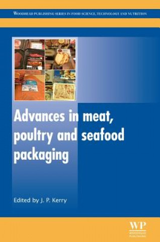 Książka Advances in Meat, Poultry and Seafood Packaging J P Kerry