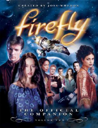 Könyv Firefly: The Official Companion Joss Whedon