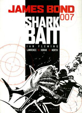 Książka James Bond - Shark Bait Yaroslav Horak