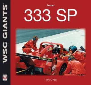 Kniha Ferrari 333 SP Terry O'Neill