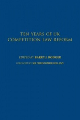 Knjiga Ten Years of UK Competition Law Reform 