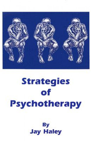 Könyv Strategies of Psychotherapy Jay Haley