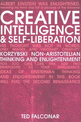 Carte Creative Intelligence and Self-Liberation Ted Falconar