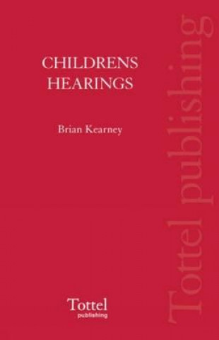 Knjiga Scottish Children's Hearings System in Action Brian Kearney