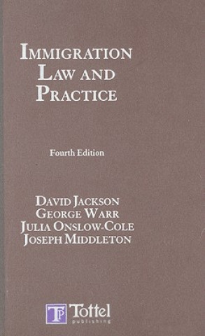 Kniha Immigration Law and Practice David C. Jackson