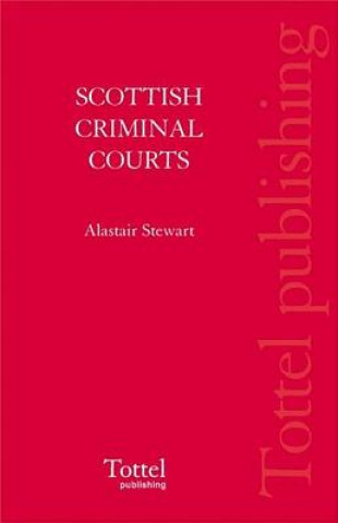 Book Scottish Criminal Courts in Action Alastair L. Stewart