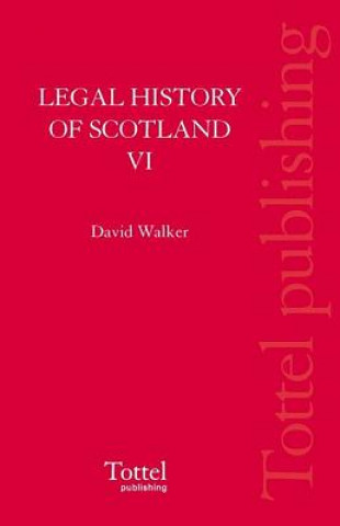 Book Legal History of Scotland David M. Walker