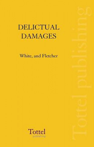 Buch Delictual Damages Robin M. White