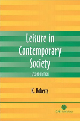 Carte Leisure in Contemporary Society Kenneth Roberts