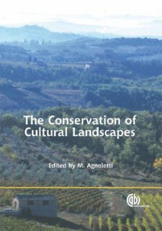 Książka Conservation of Cultural Landscapes M. Agnoletti