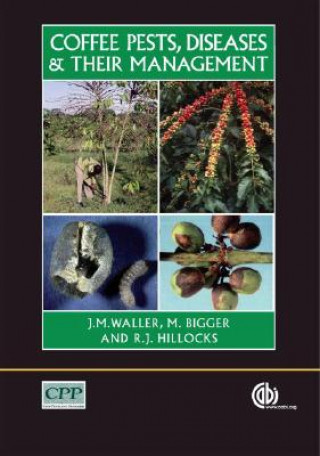 Книга Coffee Pests, Diseases and their Management J.M. Waller