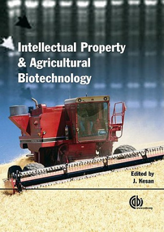 Kniha Agricultural Biotechnology and Intellectual Property Protection 