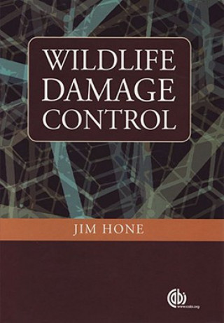 Kniha Wildlife Damage Control Jim Hone