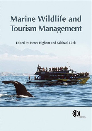 Kniha Marine Wildlife and Tourism Management James Higham